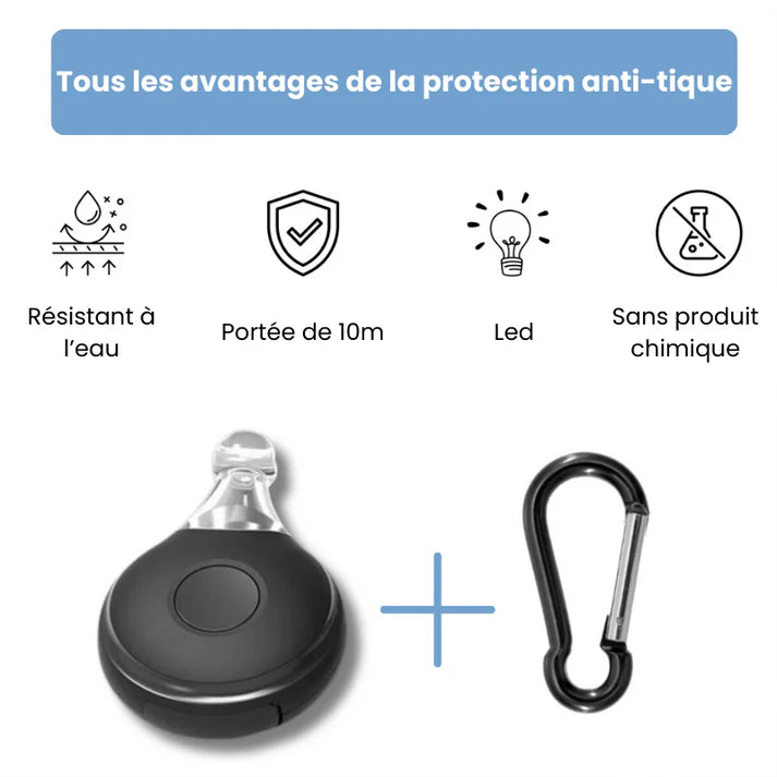 Protection anti-tique - ZéroTique™